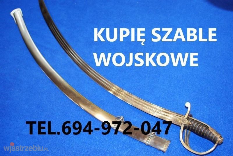 KUPIĘ WOJSKOWE SZABLE,BAGNETY,KORDZIKI,NOŻE,MILITA