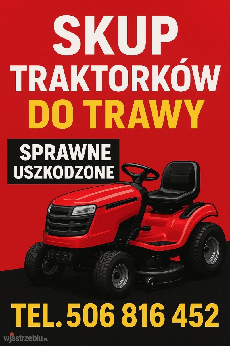 5888_skup_kupie_kupno_odkup_traktor_traktorow_traktory_traktorkow_traktorki_trakotrek_ogorodowy_ogrodowych_do_koszenia_trawy_kosiarek_ogrodowe_sprawnych_uszkodzonych_gotowka_gotowke_506816452