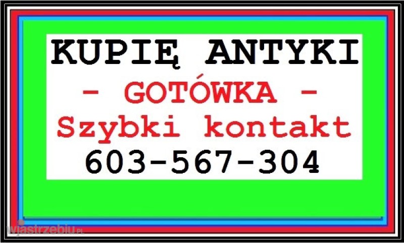 KUPIĘ ANTYKI / PŁACĘ GOTÓWKĄ - Zadzwoń - SKUP ANTYKÓW - Spra