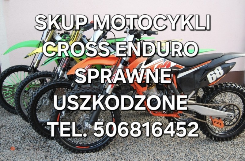 Skup motocykli CROSS, ENDURO QUADÓW!
