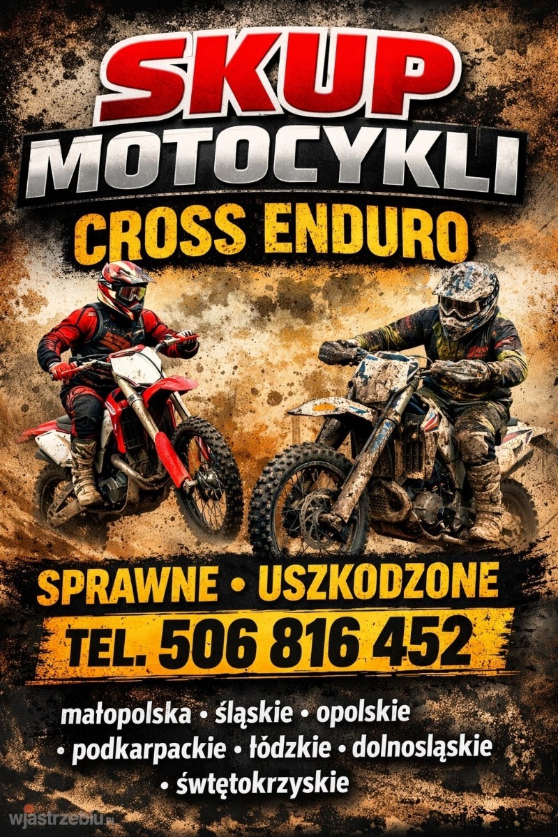 6044_skup_kupie_kupno_odkup_gotowka_kasa_pieniadze_szybki_skup_motocykli_motorow_motory_cross_crossy_crossow_enduro_sprawnych_uszkodzonych_uszkodzone_sprawne_506816452_sprzedaz_kasa_motocykle_motorowery_motorower