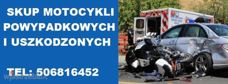 SKUP MOTOCYKLI POWYPADKOWYCH PO WYPADKU ROZBITYCH USZKODZONY