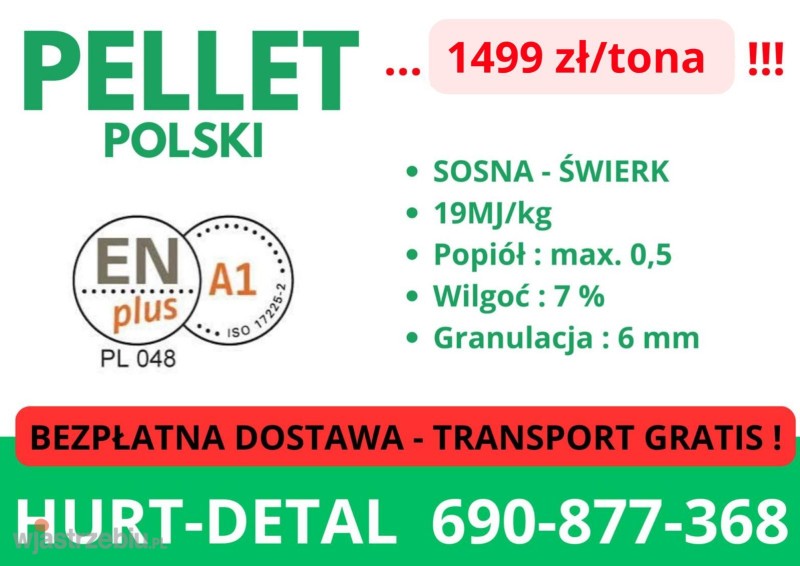 PELLET POLSKI : POLSKI PRODUCENT 1499zl paleta - transpor...