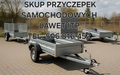 6090_skup_kupie_kupno_odkup_za_gotowke_gotowka_przyczep_przyczepy_przyczepki_przyczepa_towarowych_sam_towarowe_towarowy_plandeka_plandeka_sam_samow_lawet_lawety_kempingowe_kempingowych_kempingi_506816452